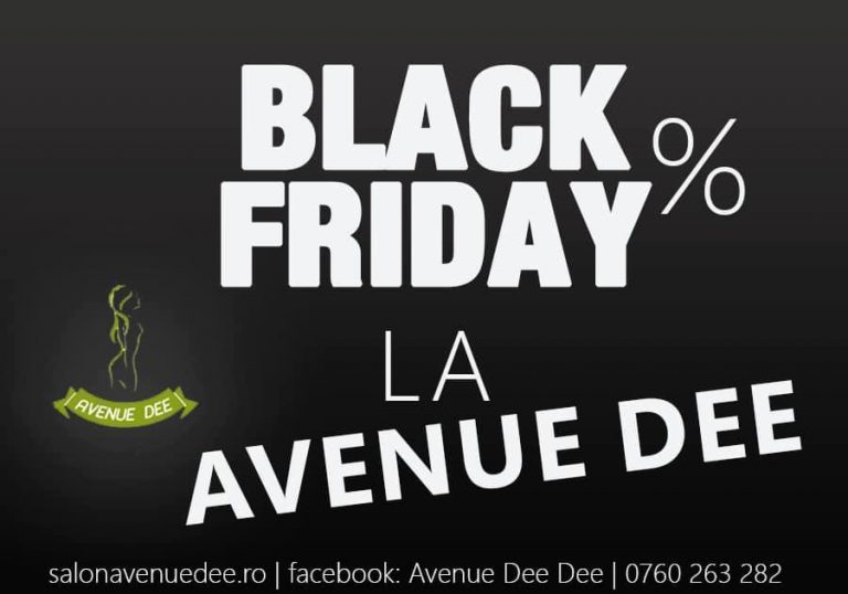 Black Friday la Salonul Avenue Dee din Târgovişte. Nu rata ofertele