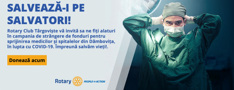 COVID-19. După ce a făcut donații importante Spitalului din Târgoviște, Clubul Rotary a inițiat o campanie pentru echipamente medicale