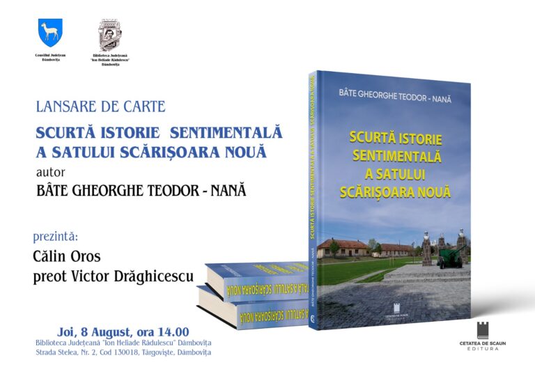 Teodor Bâte, fost primar al municipiului Târgoviște, își va lansa volumul „Scurtă istorie sentimentală a satului Scărișoara Nouă”